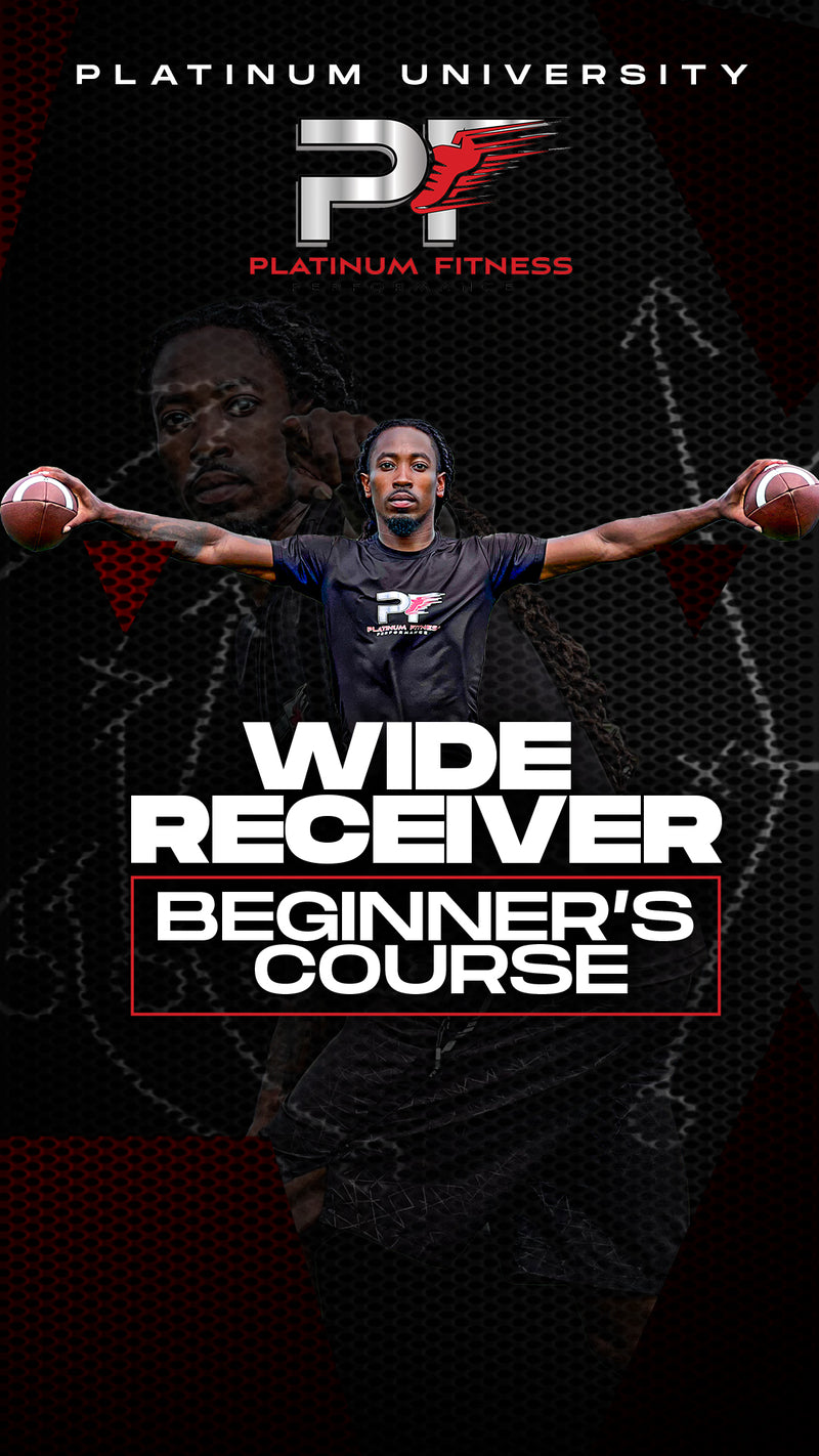 Wide Receiver Beginner's Course | WIDE RECEIVER ONLINE TRAINING - Platinum Fit P